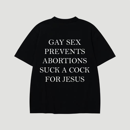 Camiseta gay sex prevents abortions